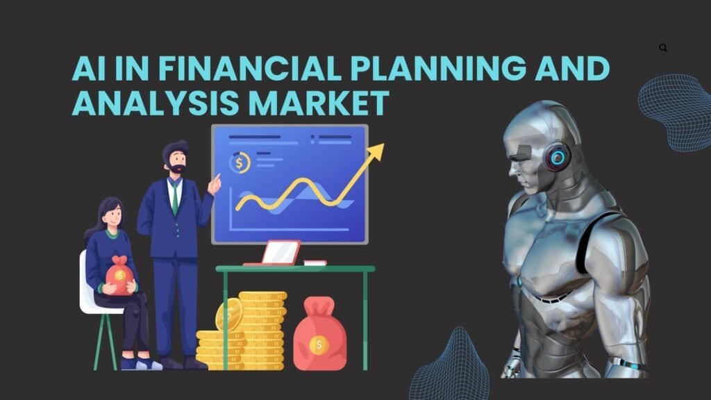 AI in Financial Planning and Analysis Market