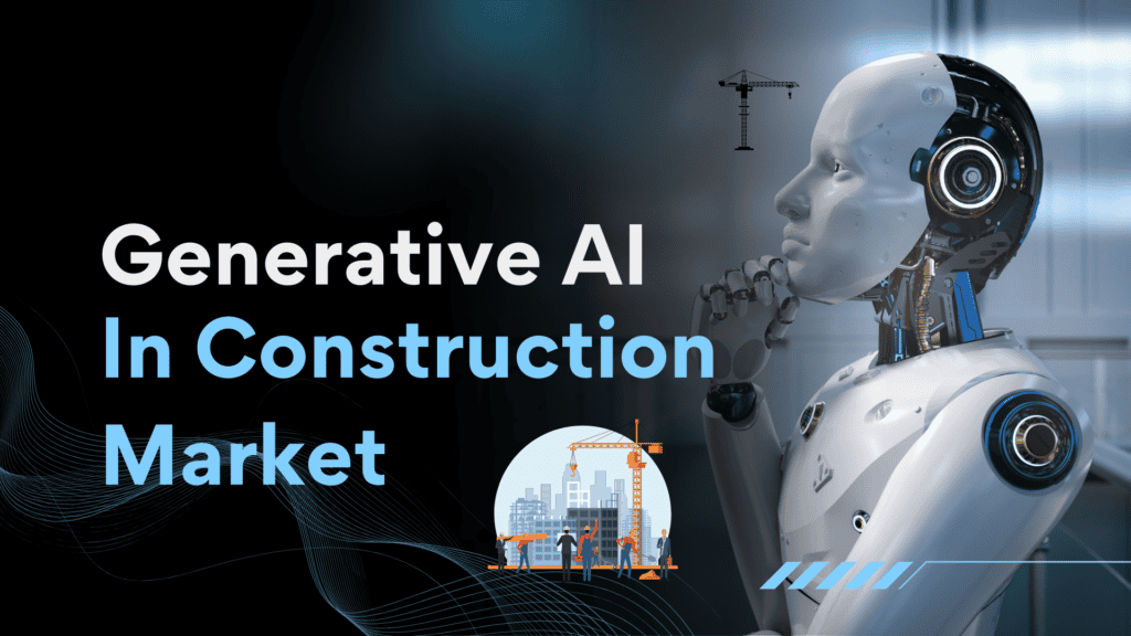 Generative AI In Construction Market
