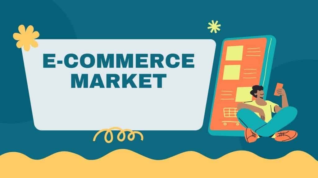 E-commerce Market